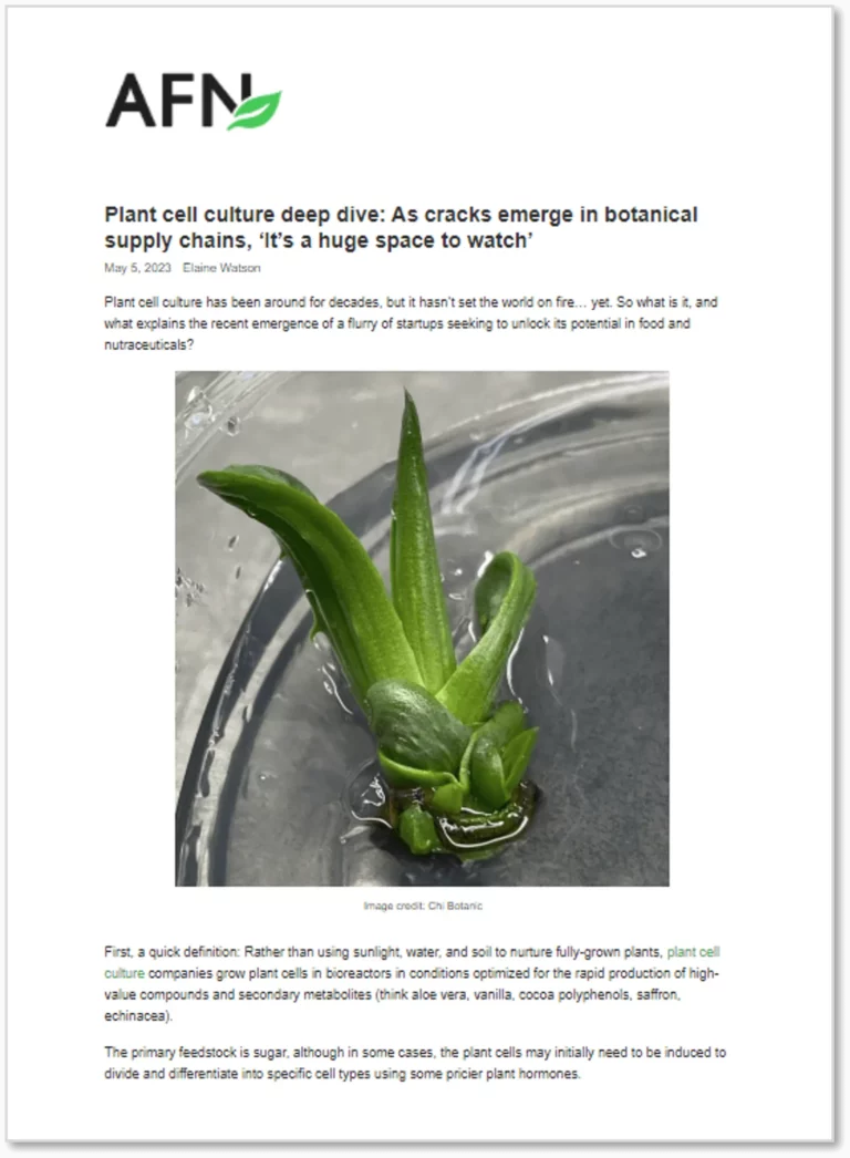 Plant cell culture deep dive: As cracks emerge in botanical supply chains, "it's a huge space to watch"